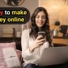 7 way to make money online